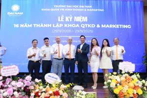 Kỉ niệm 16 năm thành Khoa QTKD & Marketing - ĐH Đại Nam